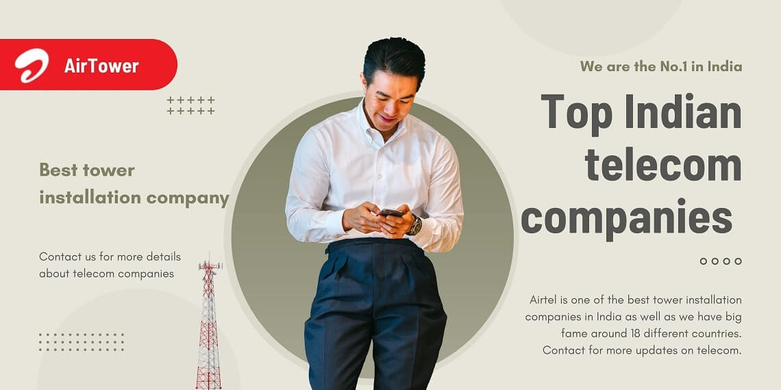 Top Indian telecom companies & best tower installation company